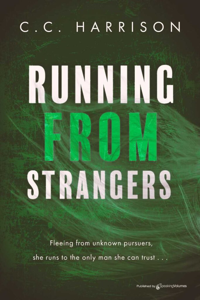 Running from Strangers by CC Harrison